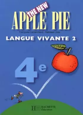 Couverture du produit · The New Apple Pie, 4e LV2. Livre de l'élève, intégrale