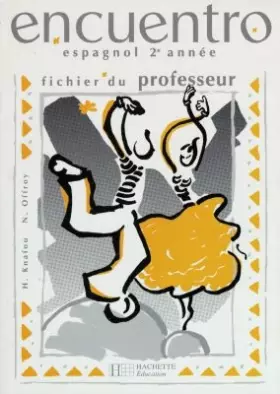 Couverture du produit · Encuentro, espagnol, 2e année. Fichier d'utilisation