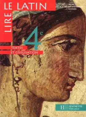 Couverture du produit · Lire le latin, 4e, élève, édition 1998 (intégral)