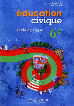 Couverture du produit · Education civique, 6e. Elève