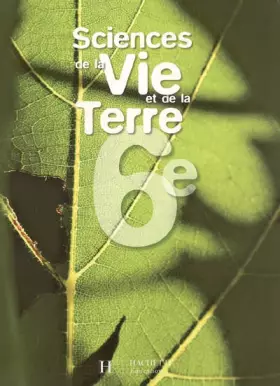 Couverture du produit · Sciences de la Vie et de la Terre 6e