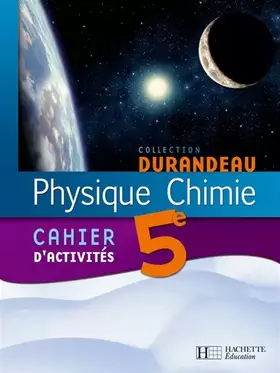 Couverture du produit · Physique Chimie 5e : Cahier d'activités