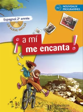 Couverture du produit · Espagnol 2e A mi me encanta : A2 nouveaux programmes (1CD audio)