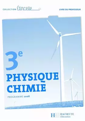 Couverture du produit · Physique Chimie 3e : Livre du professeur