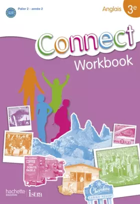 Couverture du produit · Anglais 3e Connect : Workbook, année 2, palier 2