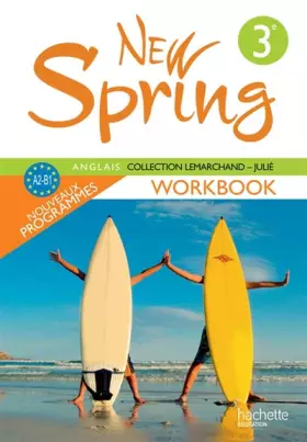 Couverture du produit · Anglais 3e LV1 New Spring : Workbook, A2-B1