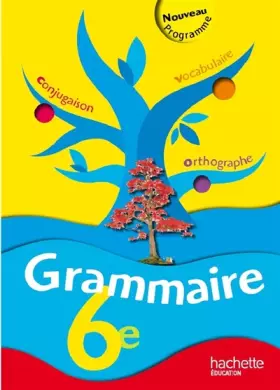 Couverture du produit · Grammaire 6ème : Nouveau programme