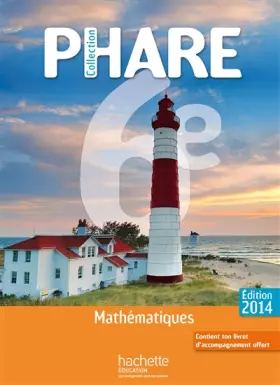 Couverture du produit · Phare Mathématiques 6e compact - Edition 2014