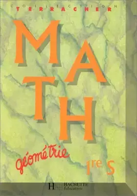 Couverture du produit · Math, 1re S, géométrie