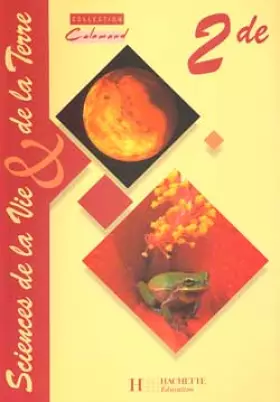 Couverture du produit · Sciences de la vie & de la terre, 2de