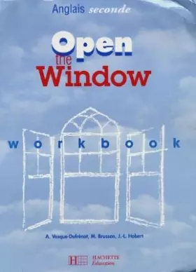 Couverture du produit · Open the window : anglais seconde, workbook