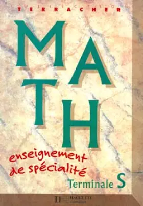 Couverture du produit · MATH TERMINALE S. Enseignement de spécialité