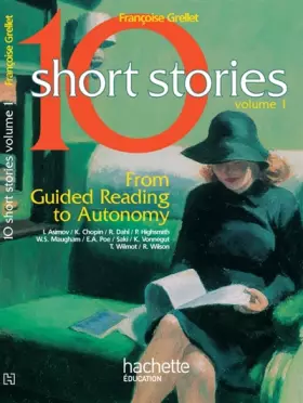 Couverture du produit · 10 Short Stories, Anglais : From Guided Reading to Autonomy