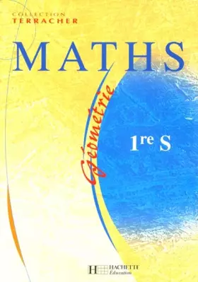 Couverture du produit · Maths, 1ère S : Géométrie