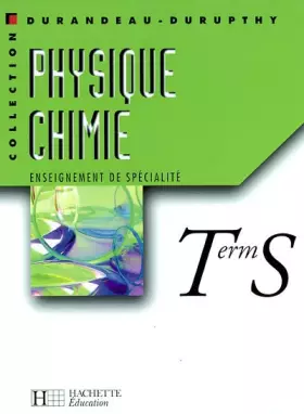 Couverture du produit · Physique - Chimie, Terminale S : Enseignement de spécialité