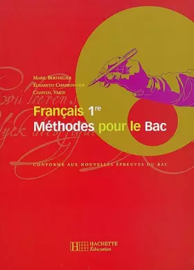Couverture du produit · Français 1ère. Méthode pour le BAC