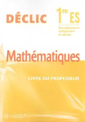 Couverture du produit · Mathématiques 1e ES : Livre du professeur