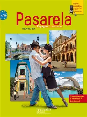Couverture du produit · Pasarela Seconde - Espagnol - Livre élève Grand format - Edition 2014