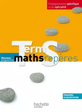 Couverture du produit · Maths Repères Tle S spécifique et spécialité - Livre élève Format compact - Edition 2012