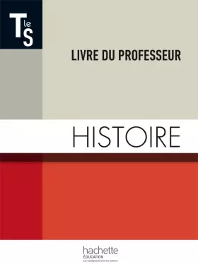 Couverture du produit · Histoire Terminale S Livre du professeur - Edition 2014