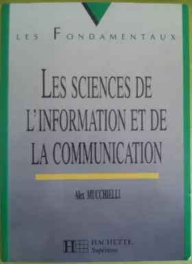 Couverture du produit · Les sciences de l'information et de la communication