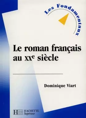 Couverture du produit · Le roman français au XXe siècle