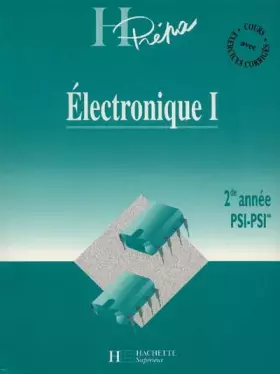 Couverture du produit · ELECTRONIQUE. Tome 1, 2de année PSI-PSI*