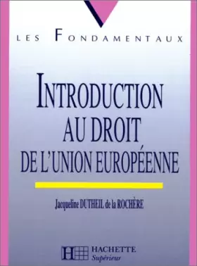 Couverture du produit · Introduction au droit de l'Union européenne, 2e édition