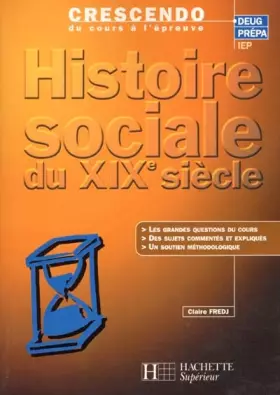 Couverture du produit · Histoire sociale : le XIXe siècle