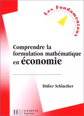 Couverture du produit · Comprendre la formulation mathématique en économie