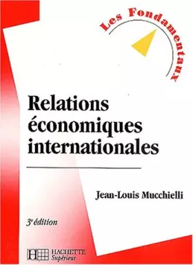 Couverture du produit · Relations économiques internationales, 3e édition
