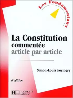 Couverture du produit · La Constitution commentée article par article, 6e édition