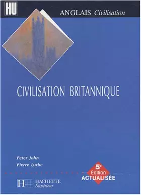 Couverture du produit · La civilisation britannique, édition 2003