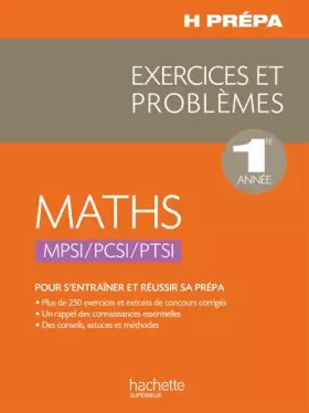 Couverture du produit · Maths 1re année MPSI-PCSI-PTSI : Exercices et problèmes