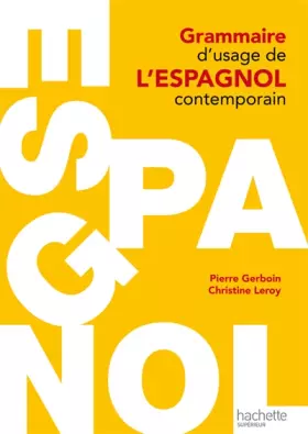 Couverture du produit · Grammaire d'usage de l'espagnol contemporain