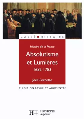 Couverture du produit · Absolutisme et Lumières 1652-1783