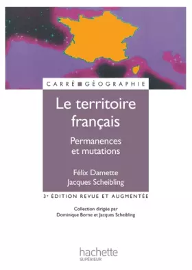 Couverture du produit · Le territoire français - Permanences et mutations