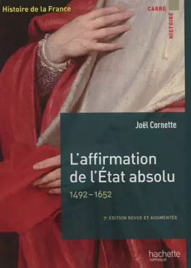 Couverture du produit · L'AFFIRMATION DE L'ETAT ABSOLU 1492 1652