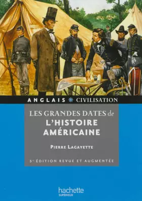 Couverture du produit · Les grandes dates de l'histoire américaine