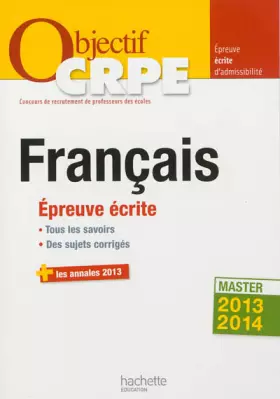Couverture du produit · Objectif CRPE Épreuve écrite de français