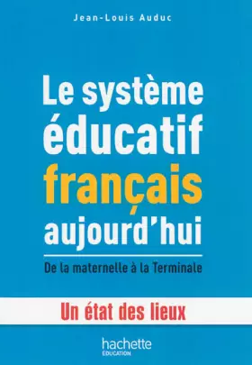 Couverture du produit · Le système éducatif français aujourd'hui