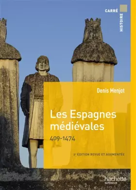 Couverture du produit · Les Espagnes médiévales 409-1474