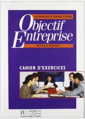 Couverture du produit · Objectif entreprise (cahier d'exercices)