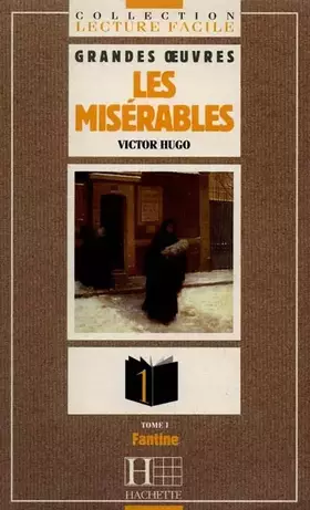 Couverture du produit · Les Misérables, tome 1 : Fantine