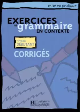 Couverture du produit · Exercices de grammaire, tome 1. Corrigés