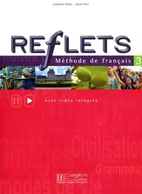 Couverture du produit · Reflets 3 : Méthode de français (Livre de l'élève)