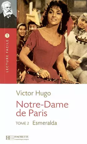 Couverture du produit · Notre-Dame de Paris: Tome 2, Esmeralda