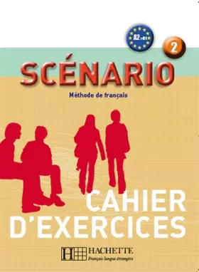 Couverture du produit · Scénario 2 - Cahier d'exercices: Scénario 2 - Cahier d'exercices