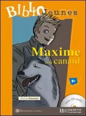 Couverture du produit · ITALIE MAXIME ET LE CANARD + CD AUDIO