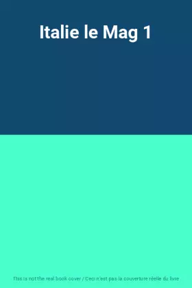 Couverture du produit · Italie le Mag 1